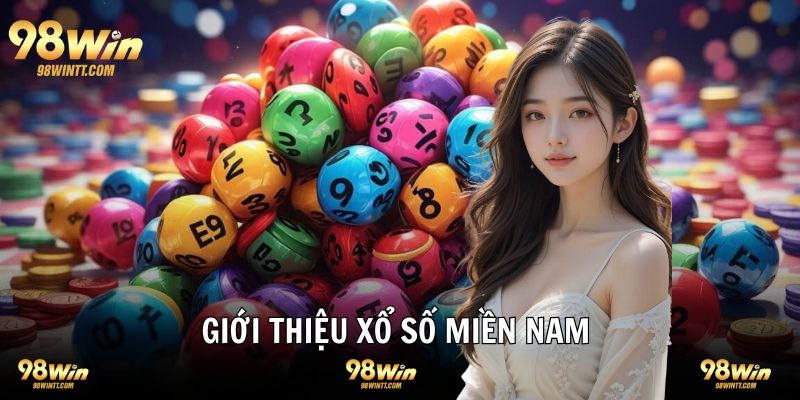 Đôi nét giới thiệu loại hình xổ số miền Nam
